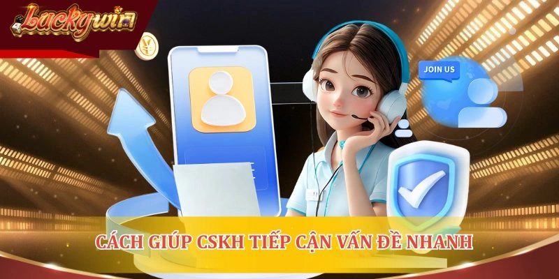 Đội ngũ sẽ liên hệ sớm nếu vấn đề thật cụ thể